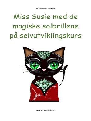 cover image of Miss Susie med de magiske solbrillene på selvutviklingskurs